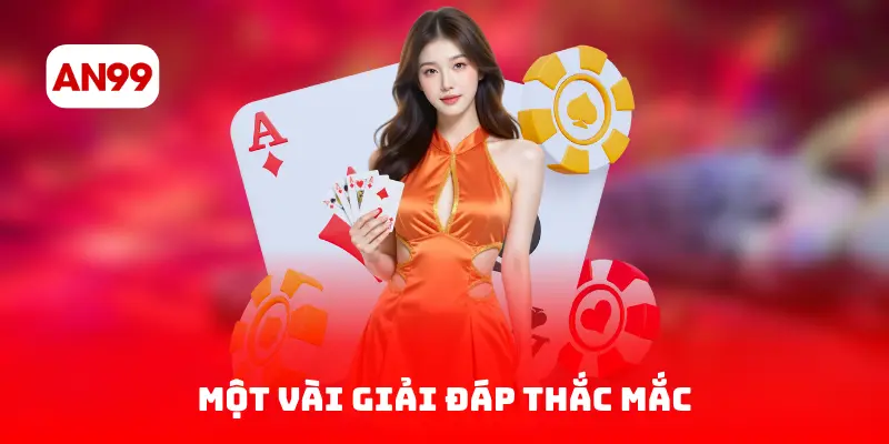 Một vài giải đáp thắc mắc